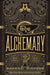 The Alchemary: A Dark Academia Alchemy Romantasy by Rachel Vincent