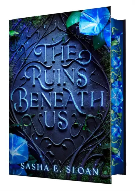 The Ruins Beneath Us by Sasha E. Sloan