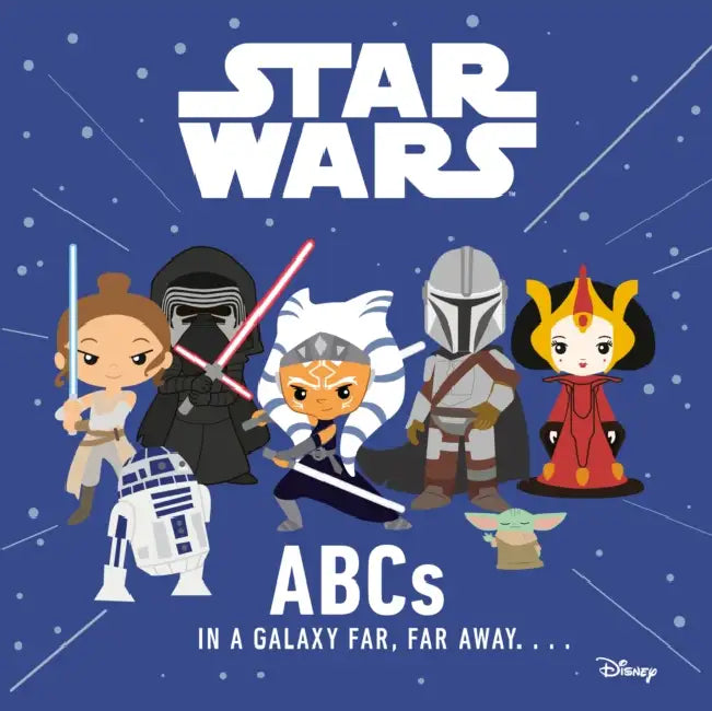 Star Wars: ABCs in a Galaxy Far, Far Away by Lucasfilm Press