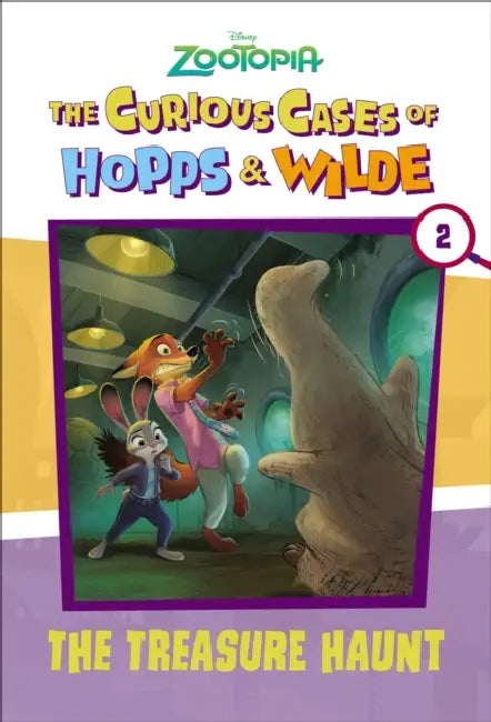 The Curious Cases of Hopps & Wilde #2: The Treasure Haunt (Disney Zootopia) by Disney Book Group