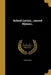 School Lyrics;...sacred Hymns.. by Anonymous