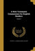 A New Testament Commentary for English Readers; Volume 3 by C. J. (Charles John) 1819-190 Ellicott