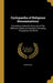 Cyclopaedia of Religious Denominations: Containing Authentic Accounts of the Different Creeds and Systems Prevailing Throughout the World by Anonymous