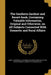The Southern Gardner and Receit-book, Containing Valuable Information, Original and Otherwise, on All Subjects Connected With Domestic and Rural Affai by Mary L. Edgeworth, Katherine Golden Bitting Collection on G