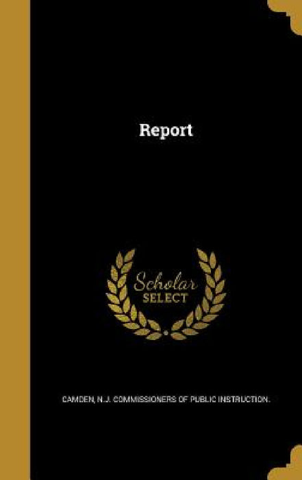 Report by N. J. Commissioners of Public In Camden