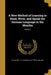 A New Method of Learning to Read, Write, and Speak the German Language in Six Months; Volume 1 by H. G. (Heinrich Gottfried) Ollendorff