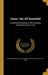 Jesus; the All-beautiful: A Devotional Treatise on the Character and Actions of Our Lord by Teresa Gertrude of the Blessed Sacrament