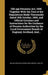 Old-age Pensions Act, 1908. Together With the Text of the Regulations Made Thereunder Dated 15th October, 1908, and Official Circulars and Instruction by William Augustus Casson, Etc Great Britain Laws
