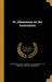 St. Athanasius On The Incarnation by Saint Patriarch of Alexandr Athanasius