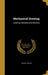 Mechanical Drawing: Lettering, Materials and Methods by Frank R. Kepler