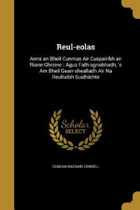 Reul-eolas by Duncan Macnair Connell