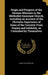 Origin and Progress of the German Missions in the Methodist Episcopal Church, Including an Account of the Christian Experience of Some of the Converts by Adam 1810-1901 Miller