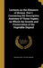 Lectures on the Elements of Botany. Part I. Containing the Descriptive Anatomy of Those Organs, on Which the Growth and Preservation of the Vegetable by Anthony Todd 1778-1849 Thomson
