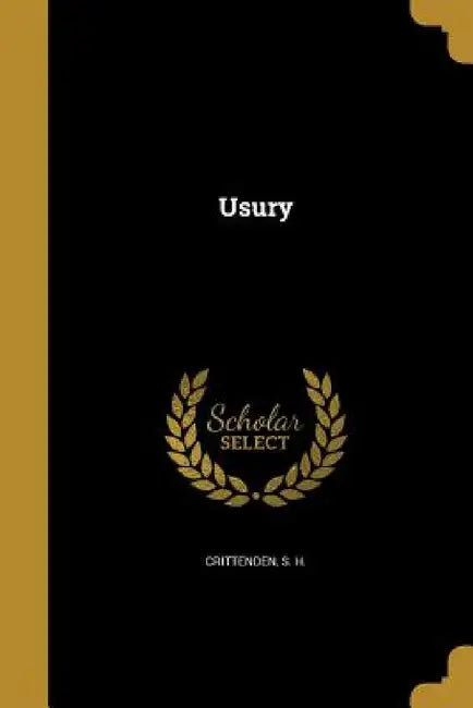 Usury by S. H. Crittenden