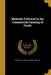 Methods Followed in the Commercial Canning of Foods by A. W. (Arvill Wayne) 1870-1946 Bitting