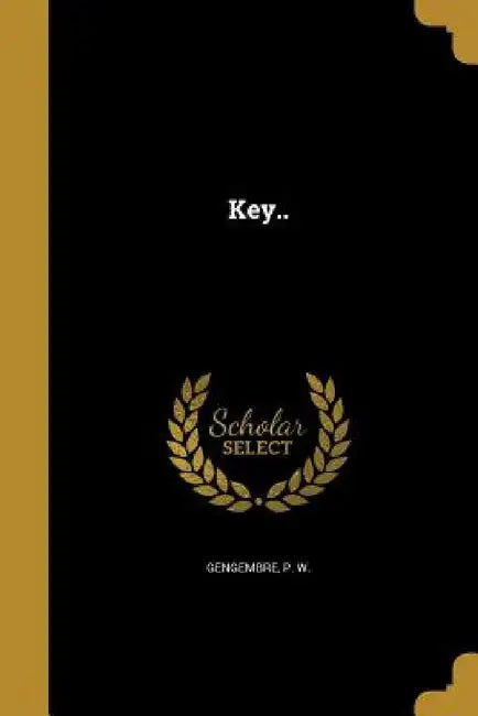 Key.. by P. W. Gengembre