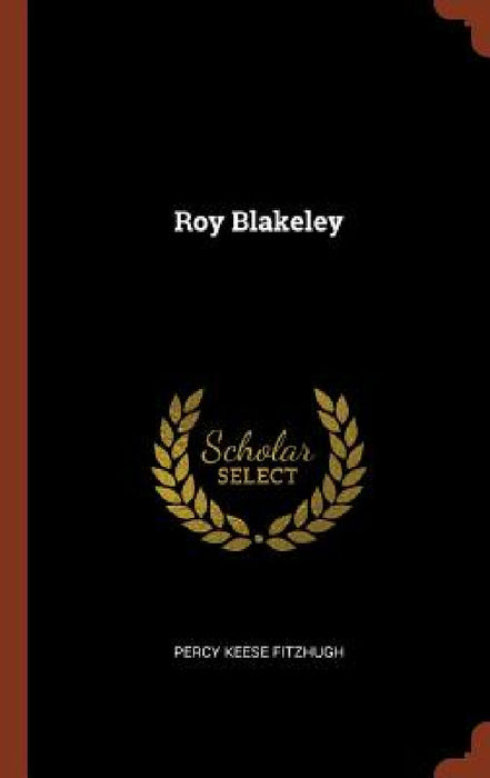Roy Blakeley by Percy Keese Fitzhugh