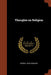 Thoughts on Religion by George John Romanes