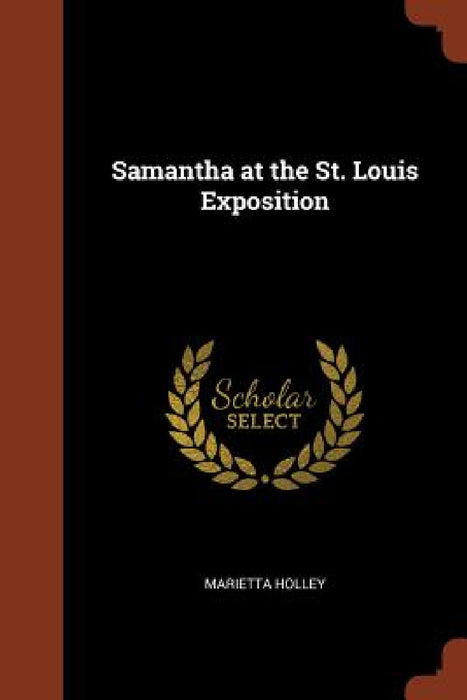 Samantha at the St. Louis Exposition by Marietta Holley