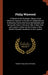 Philip Winwood: A Sketch of the Domestic History of an American Captain in the War of Independence; Embracing Events that Occurred bet by Robert Neilson Stephens