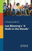 A Study Guide for Lee Blessing's a Walk in the Woods by Cengage Learning Gale