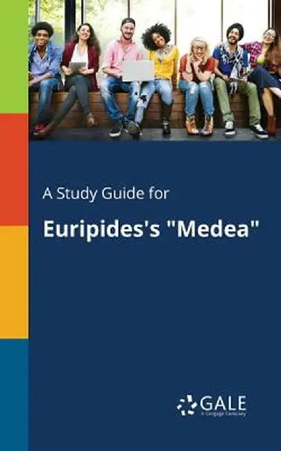 A Study Guide for Euripides's Medea by Gale, Cengage Learning