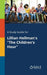 A Study Guide for Lillian Hellman's "The Children's Hour" by Cengage Learning Gale