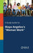 A Study Guide for Maya Angelou's "Woman Work" by Cengage Learning Gale