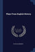 Plays From English History by Charles Grindrod