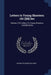 Letters to Young Shooters: 1St-[3D] Ser: Volume 3 Of Letters To Young Shooters: 1st-[3d] Series by Ralph Payne-Gallwey