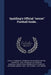 Spalding's Official "soccer" Football Guide.. by Thomas W. Cahill, George W. Orton, Henry Philip [From Old Catalo Burchell
