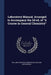 Laboratory Manual, Arranged to Accompany the 2d ed. of "A Course in General Chemistry" by William Edwards Henderson, William McPherson