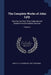 The Complete Works of John Lyly: Now for the First Time Collected and Edited From the Earliest Quartos; Volume 3 by John Lyly, R. Warwick 1857-1943 Bond