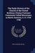 The Early History of the Church of the United Brethren (Unitas Fratrum) Commonly Called Moravians, in North America, A. D. 1734-1748 by Levin Theodore Reichel