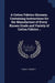 A Cotton Fabrics Glossary. Containing Instructions for the Manufacture of Every Known Grade and Variety of Cotton Fabrics .. by Frank P. Bennett