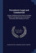 Precedents Legal and Commercial: A Book of Reference Devoted to the Wide Field of Commercial law and its Many Branches, With Numerous Forms by Charles Putzel, Edwards Keeler Olmsted