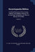 Encyclopaedia Biblica: A Critical Dictionary of the Literary, Political, and Religious History, the Archaeology, Geography, and Natural Histo by Thomas Kelly Cheyne, J. Sutherland 1846-1923 Black