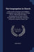 The Congregation in Church: A Plain Guide to Reverent and Intelligent Participation in the Public Services of Holy Church: With Brief Information by Anonymous