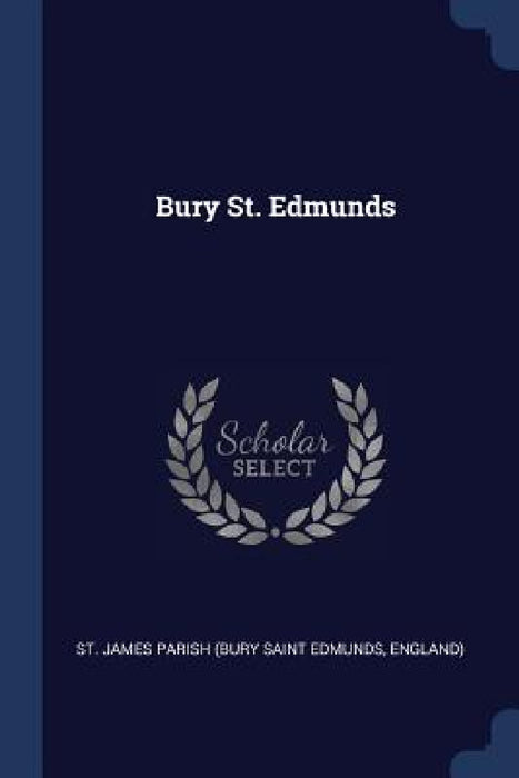 Bury St. Edmunds by St James Parish