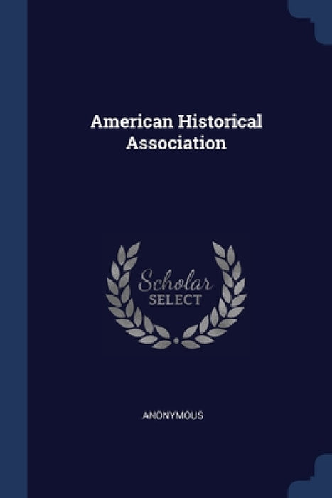 American Historical Association by Anonymous