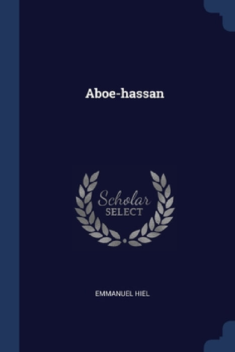 Aboe-hassan by Emmanuel Hiel