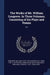 The Works of Mr. William Congreve. In Three Volumes. Consisting of his Plays and Poems: V.2 by William Congreve, John Baskerville, Birmingham Birmingham