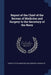 Report of the Chief of the Bureau of Medicine and Surgery to the Secretary of the Navy by Bure United States Medicine and Surgery