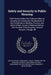 Safety and Security in Public Housing: Field Hearing Before the Subcommittee on Housing and Community Development of the Committee on Banking, Finance by United States Congress House Committe