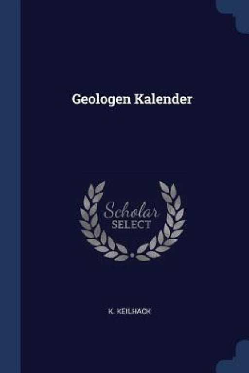 Geologen Kalender by K. Keilhack