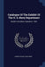 Catalogue Of The Exhibit Of The U. S. Navy Department: World's Columbian Exposition, 1893 by United States Navy Dept