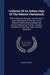 Collation Of An Indian Copy Of The Hebrew Pentateuch: With Preliminary Remarks, Containing An Exact Description Of The Ms., And A Notice Of Some Other by Thomas Yeates