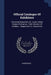 Official Catalogue Of Exhibitors: Universal Exposition, St. Louis, United States Of America. 1904. Division Of Exhibits... Department C. Liberal Arts by Anonymous