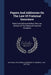 Papers And Addresses On The Law Of Fraternal Insurance: Read And Delivered Before The Law Section Of The National Fraternal Congress by National Fraternal Congress of America