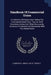 Handbook Of Commercial Union: A Collection Of Papers Read Before The Commercial Union Club, Toronto, With Speeches, Letters And Other Documents In F by Commercial Union Club of Toronto
